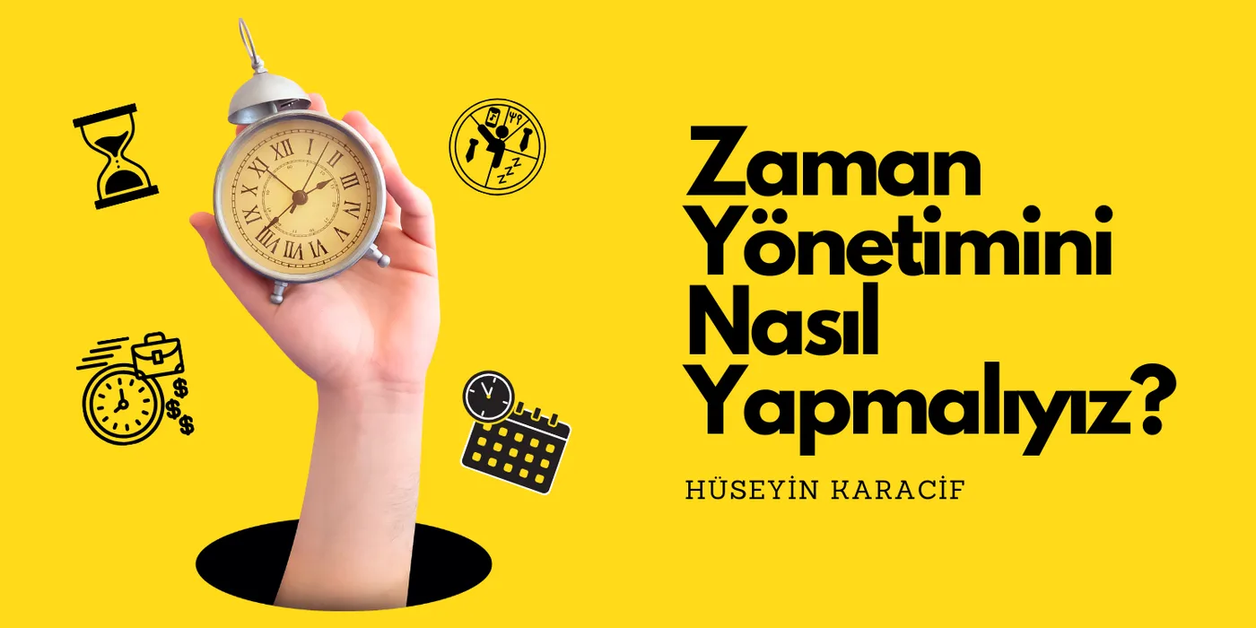 Zaman Yönetimi — Kişisel Gelişim